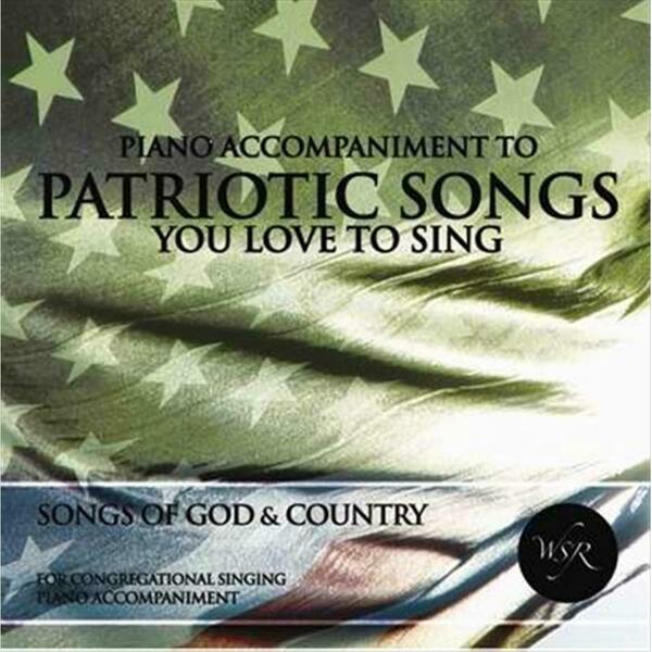 Worship Service Resources Disc 20 Patriotic Songs You Love To Sing Piano 668621